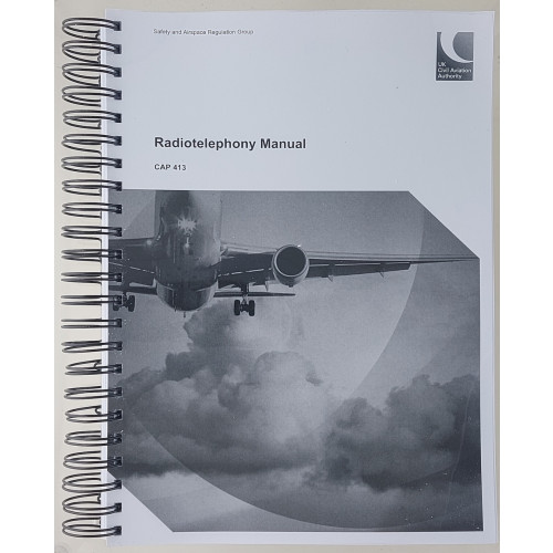 CAP 413 Radiotelephony Manual